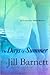 The Days of Summer by Jill Barnett