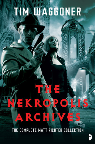The Nekropolis Archives (Paperback)