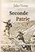 Seconde Patrie, Tome 1