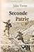 Seconde Patrie, Tome 2