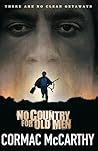 No Country for Old Men by Cormac McCarthy