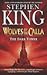 Wolves of the Calla by Stephen  King