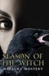 Season of the Witch by Natasha Mostert Season of the Witch by Natasha Mostert