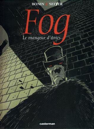 Le Mangeur d'âmes (Fog #3)