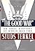 "The Good War" by Studs Terkel