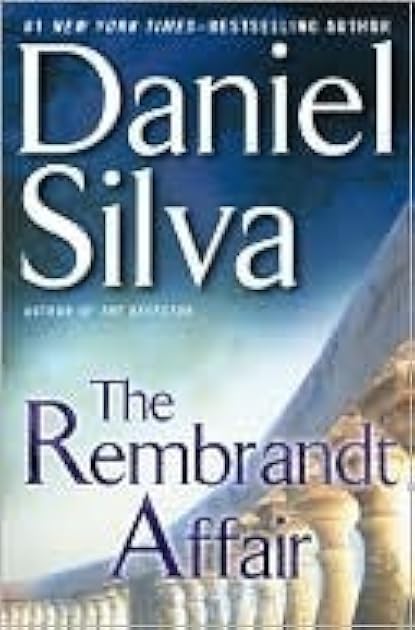 The Rembrandt Affair (Gabriel Allon, #10)