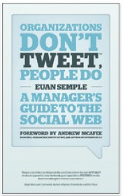 Organizations Don't Tweet, People Do: A Manager's Guide to the Social Web (ebook)