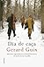 Dia de caça by Gerard Guix