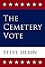 The Cemetery Vote