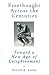 Freethought Across the Centuries by Gerald A. Larue