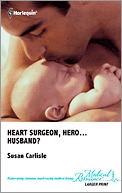 Heart Surgeon, Hero...Husband? (Mass Market Paperback)