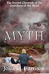 Myth by Jolea M. Harrison