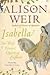 Isabella: She-Wolf of Franc...