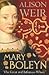 Mary Boleyn: The Great and ...