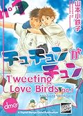 Tweeting Love Birds Vol. 1