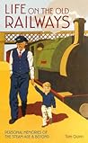 Life on the Old R...