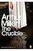 The Crucible by Arthur Miller