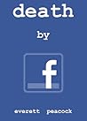Death by Facebook
