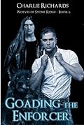 Goading the Enforcer