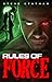 Rules of Force (Connor Rix ,#1)