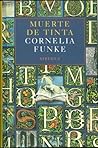 Muerte de tinta by Cornelia Funke