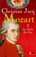 Le Frère du Feu (Mozart, #3)