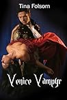 Venice Vampyr by Tina Folsom
