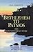 Bethlehem to Patmos: The New Testament Story (Biblical Classics Library)