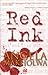Red Ink: a Novel