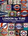 London by Tube: A...