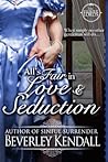 All's Fair in Love & Seduction