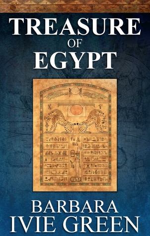 Treasure of Egypt: Humorous Mystery (Book 1 - Treasure of the Ancients)