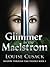 Glimmer in the Maelstrom (Shadow Through Time, #3)
