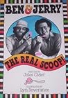 Ben & Jerry: The Real Scoop Ben & Jerry: The Real Scoop