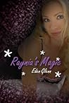 Raynia's Magic (The Amethyst Desire Collection Vol 1)