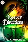 Keeper of Directions by L.K. Mitchell