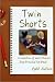 Twin Shorts: A collection o...