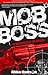 Mob Boss: A Biography in Blood