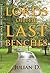 LORDS of the LAST BENCHES