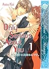 Only Serious About You 1 by Kai Asou