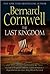 The Last Kingdom by Bernard Cornwell