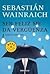 Ser feliz me da vergüenza y otros cuentos by Sebastián Wainraich