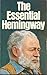 The Essential Hemingway