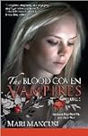 The Blood Coven Vampires, Volume 1 by Mari Mancusi