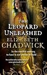 The Leopard Unleashed by Elizabeth Chadwick