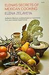 Elena's Secrets of Mexican Cooking by Elena Zelayeta