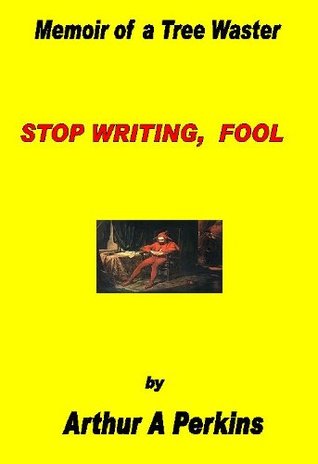 Stop Writing, Fool