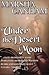 Under The Desert Moon