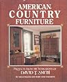 American Country Furniture: Projects from the Workshops of David T. Smith