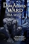 Dark Angel's Ward by Nia Shay